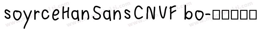soyrceHanSansCNVF bo字体转换